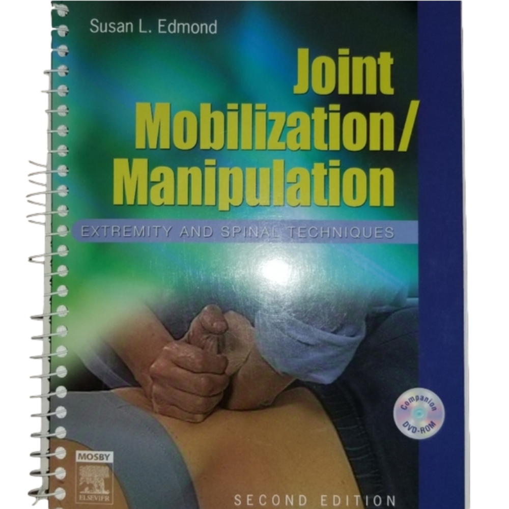 Joint Mobilization/Manipulation  Extremity And Spine Techniques 2nd Edition Text